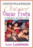 20120401 Cabaré do Oscar Frota O Xirizal de São Luís