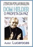 19991001 Dom Helder o Profeta da Paz