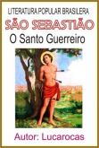 20180112 São Sebastião O Santo Guerreiro